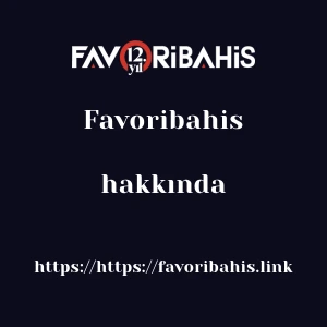 Favoribahis hakkında